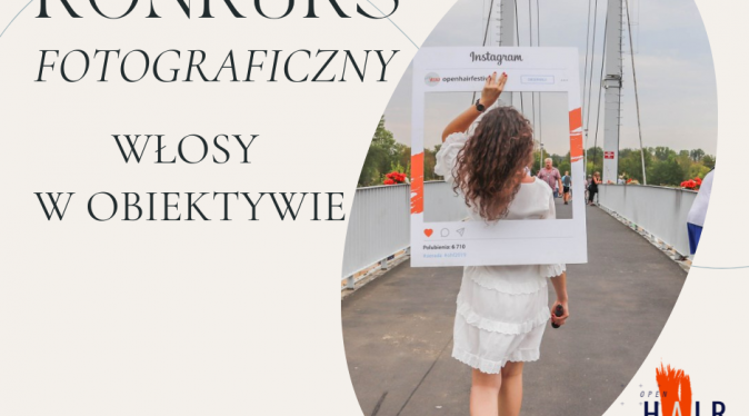 Uchwyć Włosy w Różnych Odmianach. Weź udział w konkursie fotograficznym "Włosy w obiektywie"
